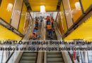 estação Brooklin vai ampliar o acesso aos principais polos comerciais da ZS