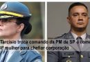 Tarcísio troca comando da PM de SP e nomeia 1ª mulher para chefiar corporação
