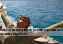 Hábitos na meia-idade podem impactar saúde nas décadas seguintes