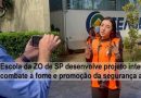 Escola de SP desenvolve projeto integrado de combate à fome