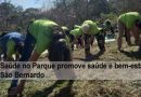 Saúde no Parque promove saúde e bem-estar em São Bernardo