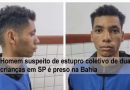 Homem suspeito de estupro coletivo de duas crianças em SP é preso na Bahia