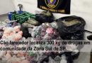 Cão farejador localiza 300 kg de drogas em comunidade da ZS de SP