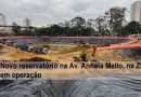 Novo reservatório na Av. Anhaia Mello, na ZL, entra em operação