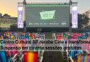 Centro Cultural SP recebe Cine na Praça e transforma Jardim Suspenso em cinema